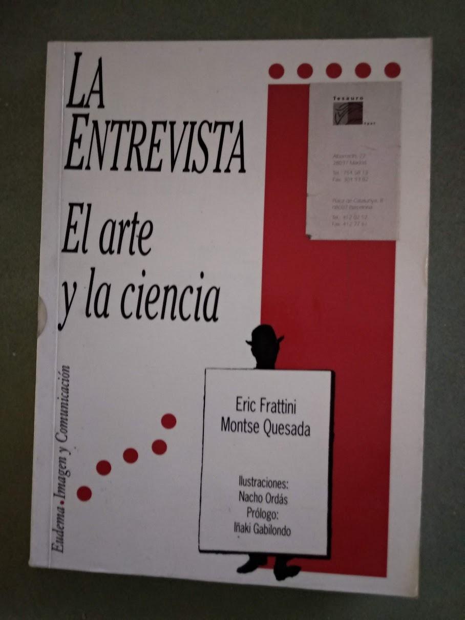 La entrevista. El arte y la ciencia - Frattini, Eric/ Quesada, Montse