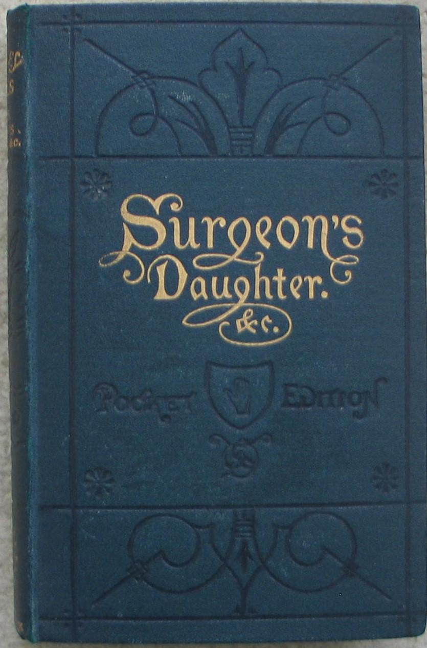 The Surgeon's Daughter and Castle Dangerous - SCOTT, Sir Walter