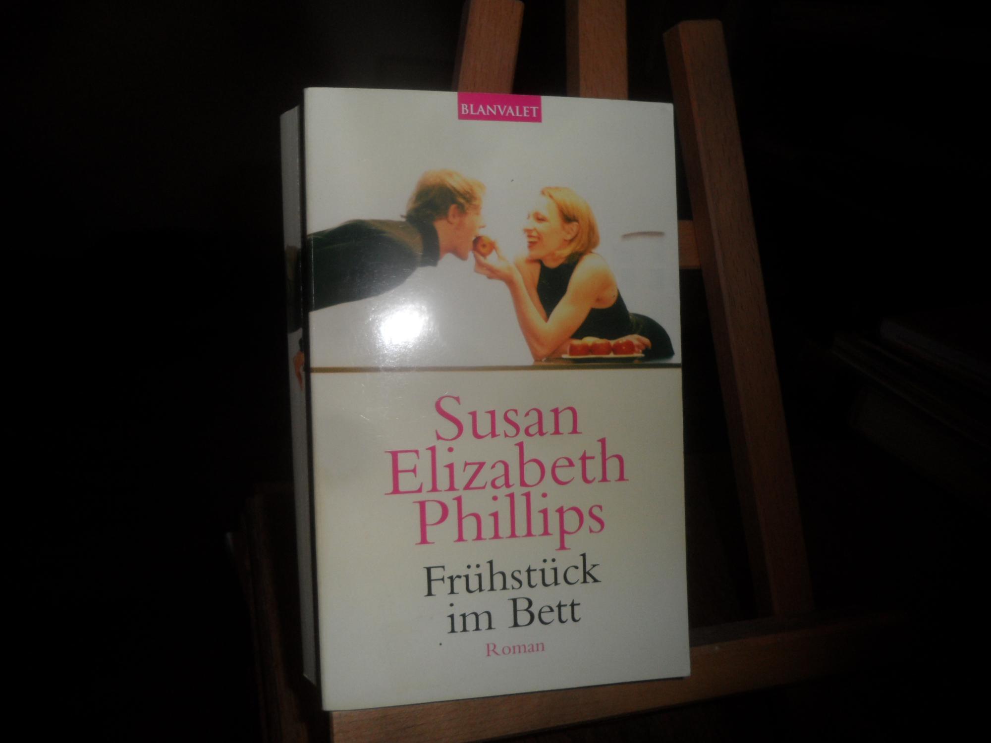 Frühstück im Bett. Roman. - Phillips, Susan Elizabeth