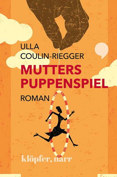 Mutters Puppenspiel - Ulla Coulin-Riegger