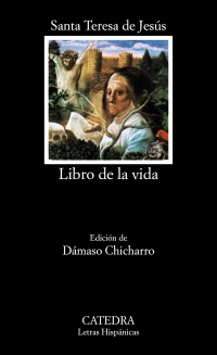 Libro de la Vida. Ed. Dámaso Chicharro. - Jesús, Santa Teresa de [1515-1582]