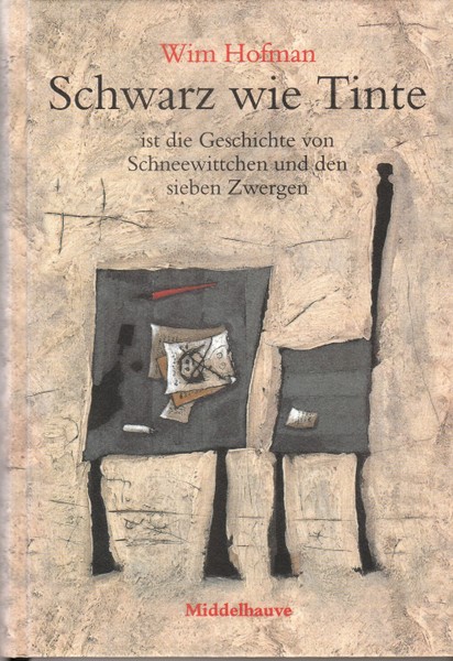 Schwarz wie Tinte ist die Geschichte von Schneewittchen und den sieben Zwergen. - Hofman, Wim