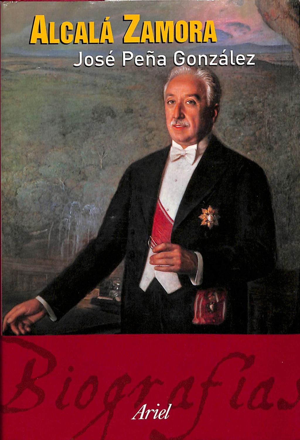 ALCALÁ ZAMORA - Jose Peña Gonzalez