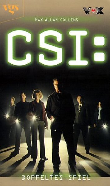 CSI - Doppeltes Spiel. - Collins, Max A