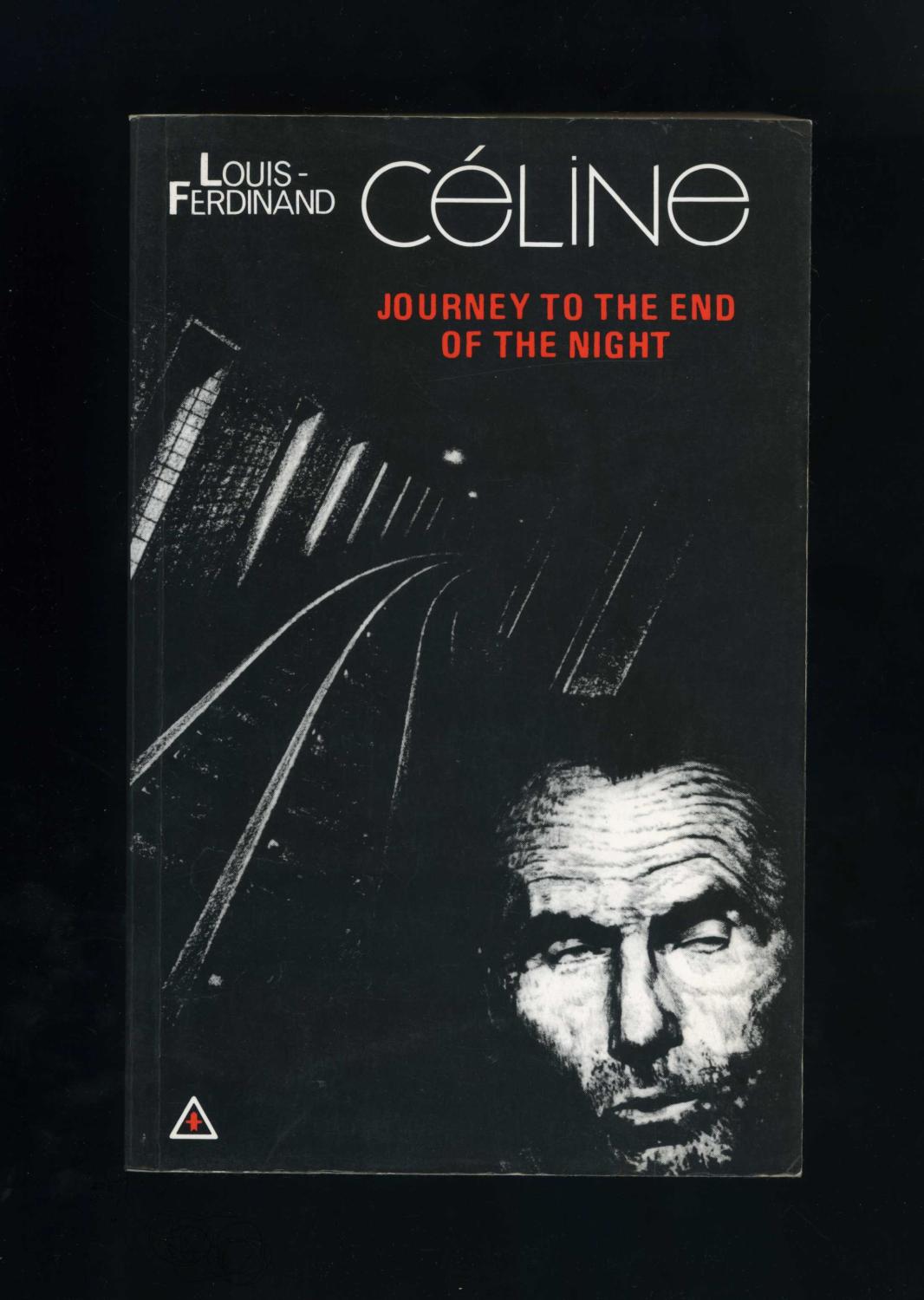 JOURNEY TO THE END OF THE NIGHT by LouisFerdinand Céline [Translated