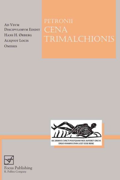 Petronii : Cena Trimalchionis -Language: latin - Orberg, Hans H. (EDT); Omissis, Aliquot Locis (EDT)
