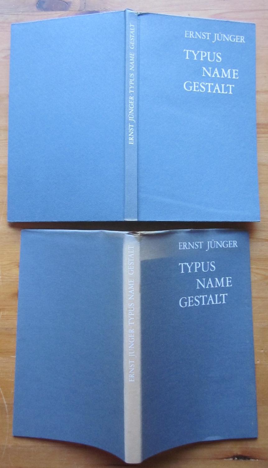 Typus Name Gestalt. - Jünger, Ernst