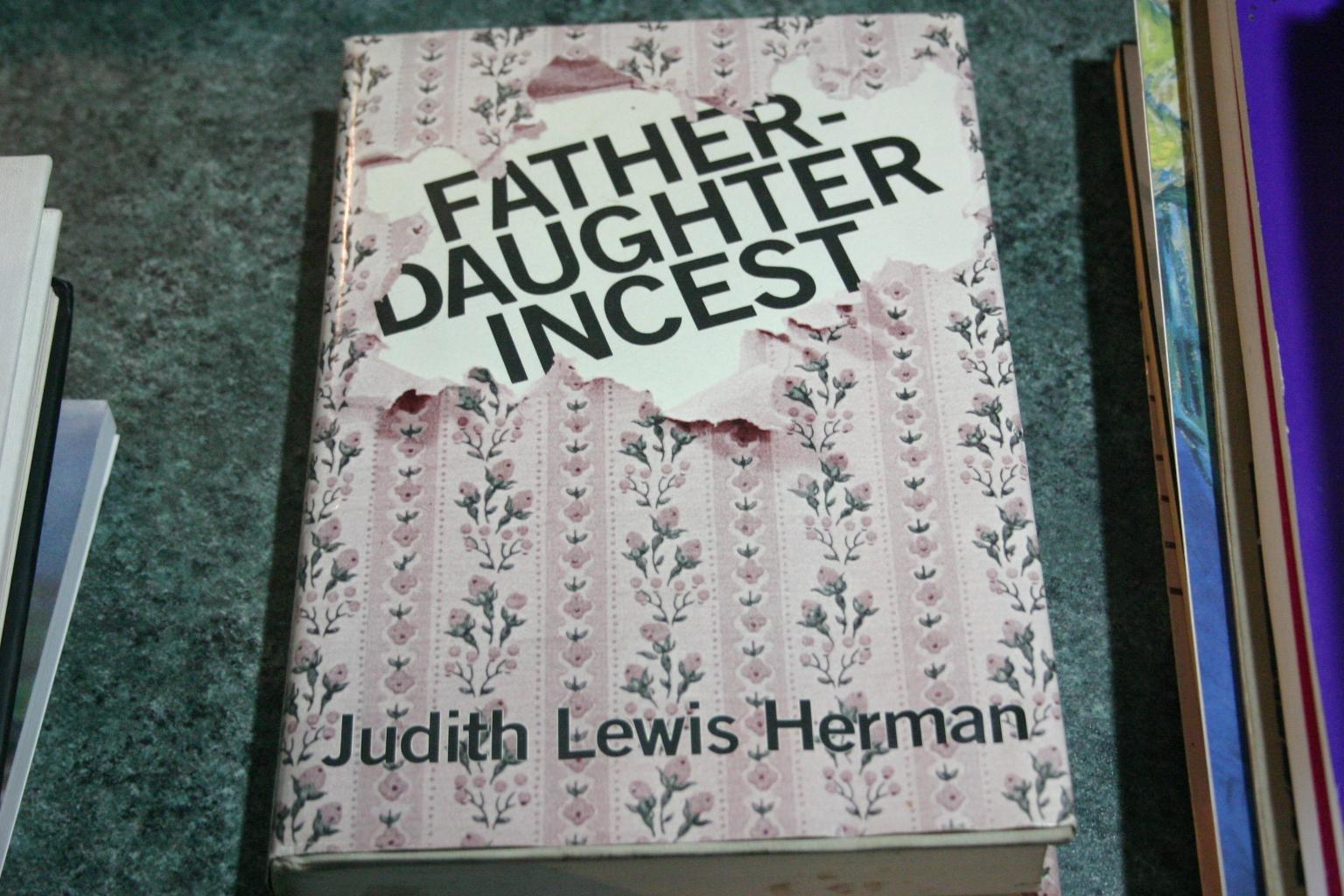 Father-Daughter Incest - Judith Lewis Herman