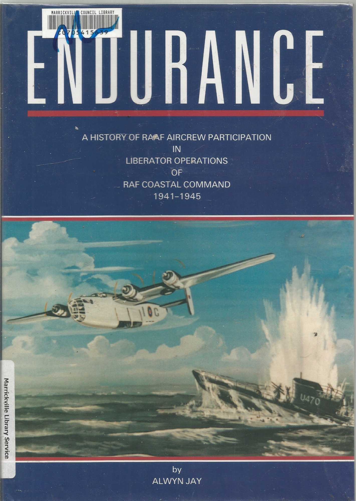 Endurance Liberator Operations of RAF Costal Command 19411945 by