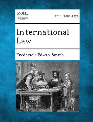 International Law (Paperback or Softback) - Smith, Frederick Edwin