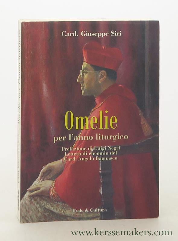 Omelie per l'anno liturgico [Spirituale 13] A cura di Antonio Filipazzi. - Siri, Giuseppe.