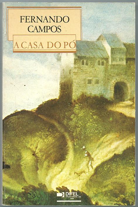 A Casa do Pó - Campos, Fernando