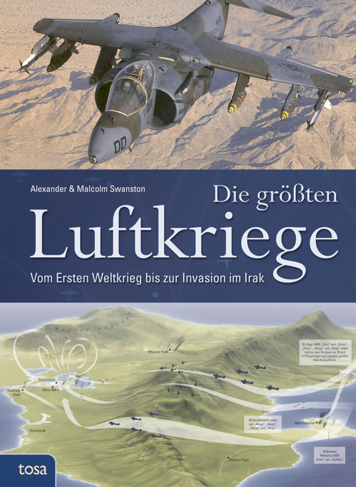 Die größten Luftkriege. - Von Alexander Swanston. Dresden 2010.