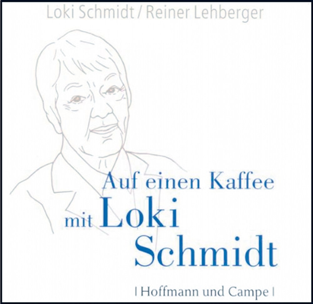 Auf einen Kaffee mit Loki Schmidt - Auf einen Kaffee mit Loki Schmidt 2 CDs