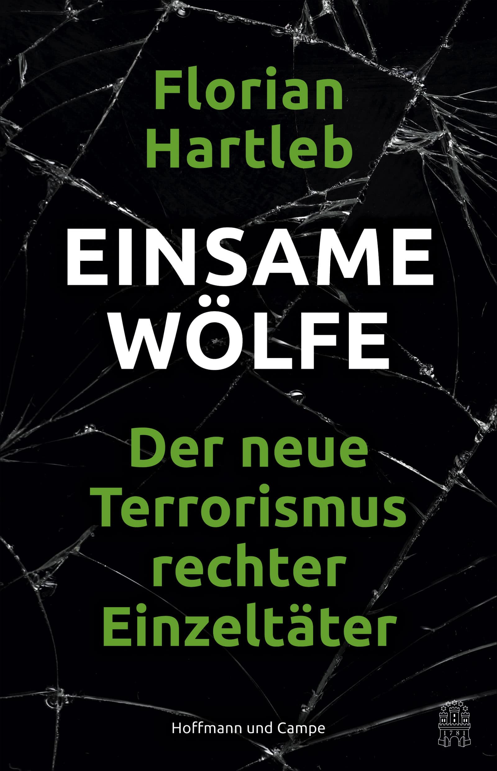 Hartleb F. Einsame Wölfe (M) - Florian Hartleb