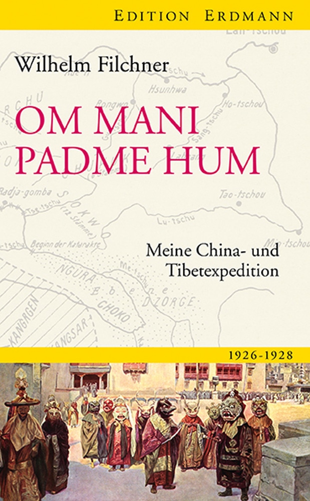 Filchner, W. Om Mani Padme Hum - Wilhelm Filchner