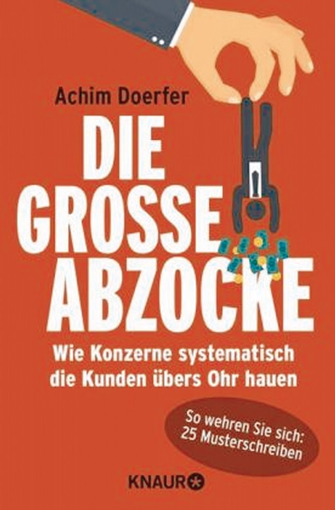 Die große Abzocke - Achim Doerfer