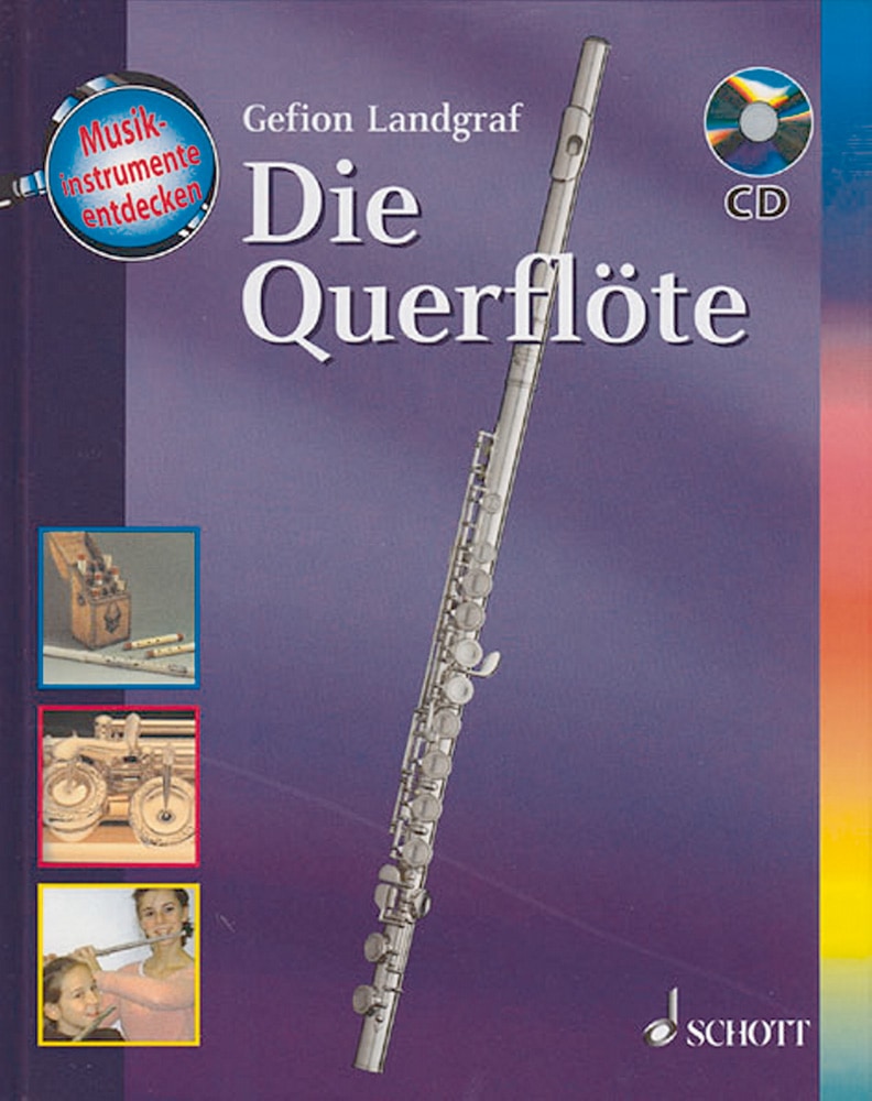 Die Querflöte: Ausgabe mit CD. (Musikinstrumente entdecken) - Gefion Landgraf