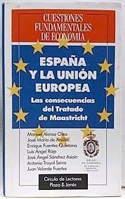 ESPAÑA Y LA UNIÓN EUROPEA - VARIOS