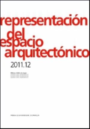 Representación del espacio arquitectónico 2011.12 - Vallespín Muniesa, Aurelio
