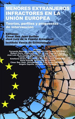 Menores extranjeros infractores en la Unión Europea. Teorías, perfiles y propues - Cuesta Arzamendi, José Luis De La (Eds.)