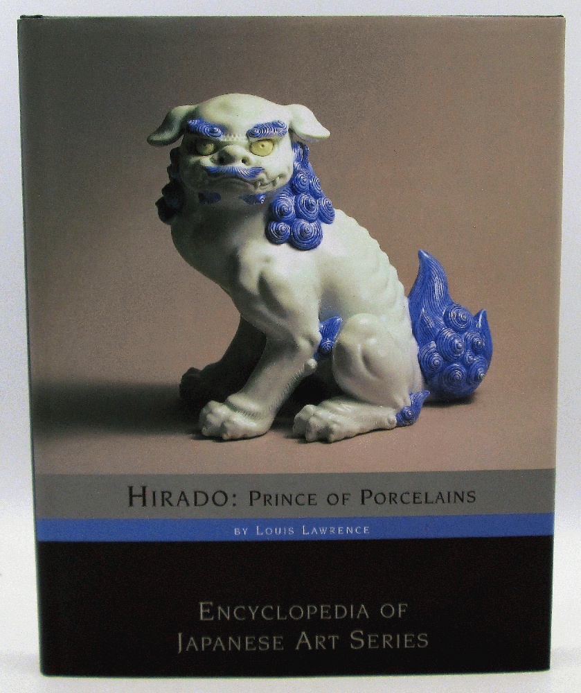 Hirado: Prince of Porcelains - Lawrence, Louis