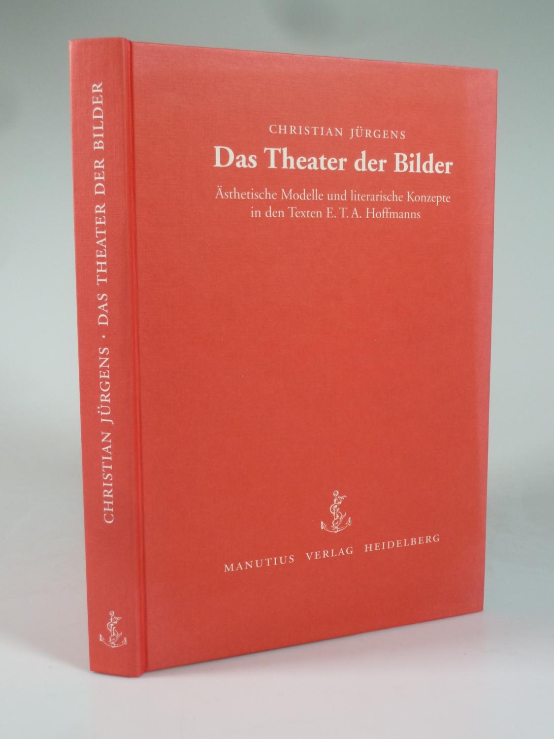 Das Theater der Bilder. - JÜRGENS, Christian.