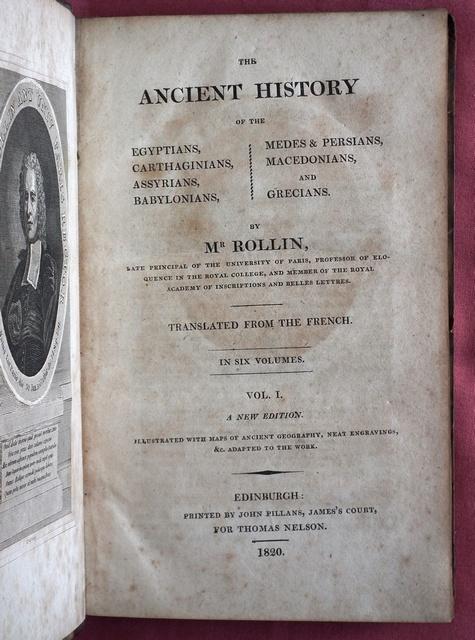 The Ancient History of the Egyptians, Carthaginians, Assyrians, Babylonians, Medes & Persians, Macedonians and Grecians. Translated from the French. In Six Volumes. - ROLLIN, [Charles].