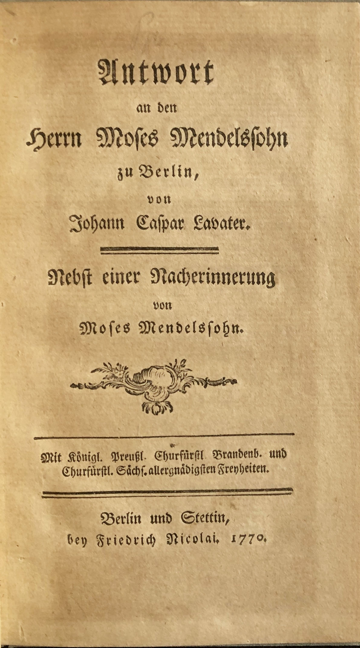 Antwort An Den Herrn Moses Mendelssohn Zu Berlin Von Johann Caspar Lavater Nebst Einer Nacherinnerung Von Moses Mendelssohn De Mendelssohn Moses Johann Caspar Lavater 1770 Dan Wyman Books Llc Antwort An Den Herrn Moses Mendelssohn Zu Berlin Von Johann Caspar Lavater Nebst Einer Nacherinnerung Von Moses Mendelssohn De Mendelssohn Moses Johann Caspar Lavater 1770 Dan Wyman Books Llc