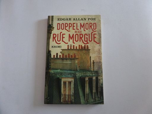 Doppelmord in der Rue Morgue - Poe, Edgar Allan