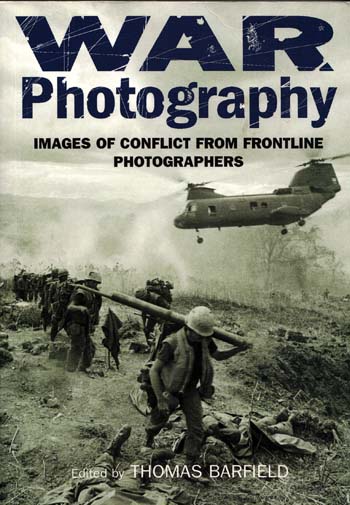 War Photography - Barfield, Thomas (Edited by)