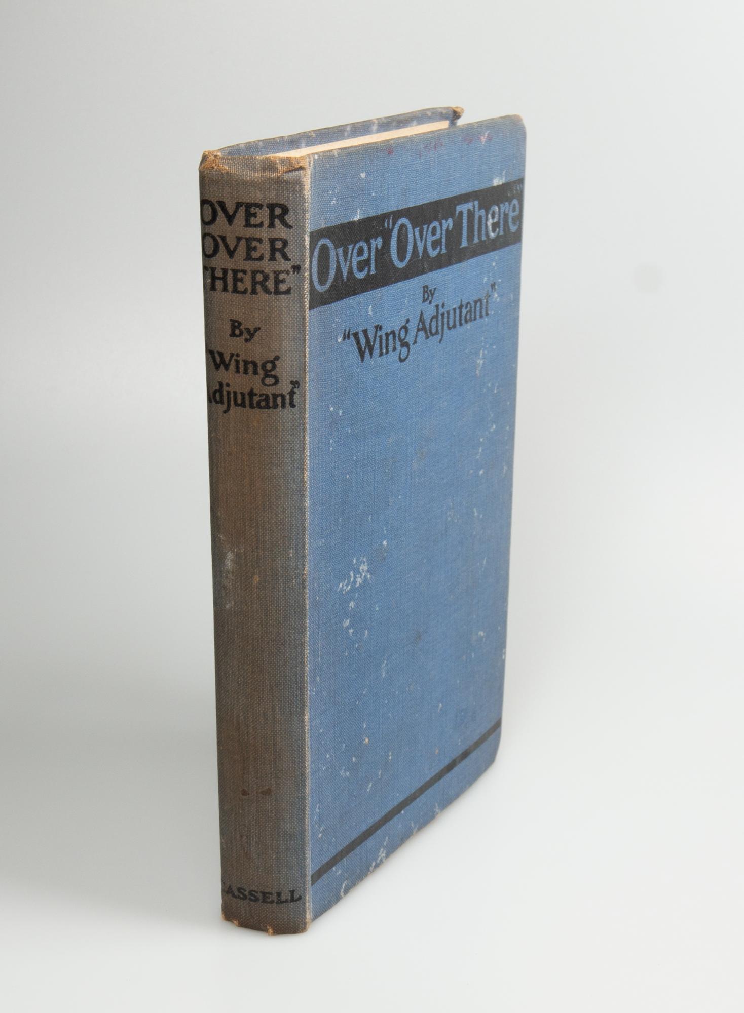 Over Over There By Wing Adjudant Blake Wilfred J 1918 Rare 