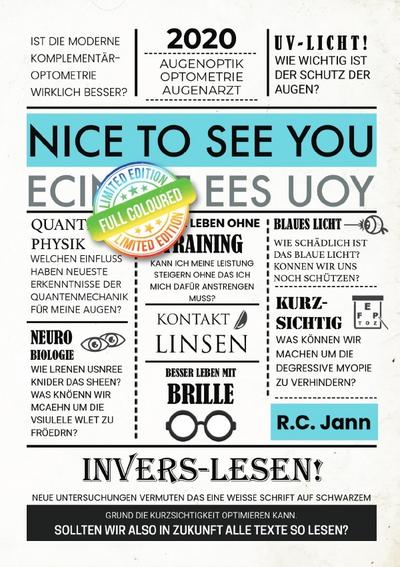 Nice to see You - Das Higlight : full coloured - 60% mehr farbige Abbildungen als das Original. - R. C. Jann