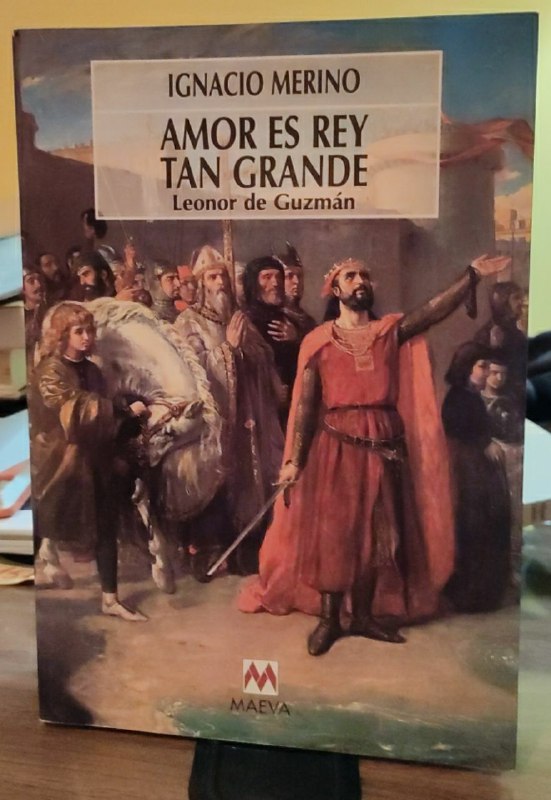 Amor es rey tan grande: Leonor de Guzmán - Merino, Ignacio (1954-)