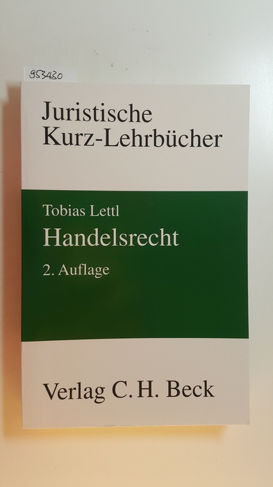 Handelsrecht : ein Studienbuch - Lettl, Tobias