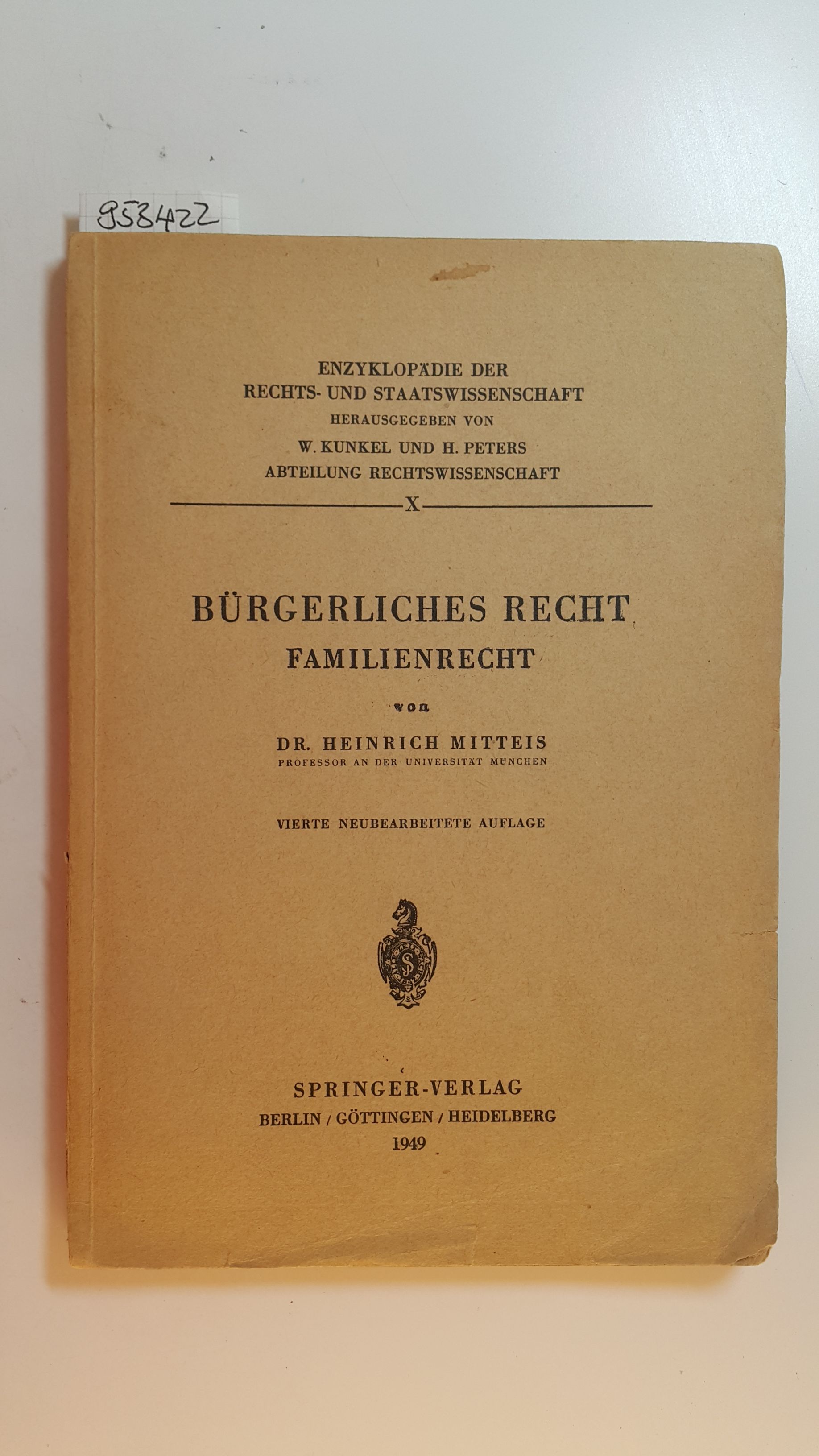 Bürgerliches Recht : Familienrecht - Mitteis, Heinrich