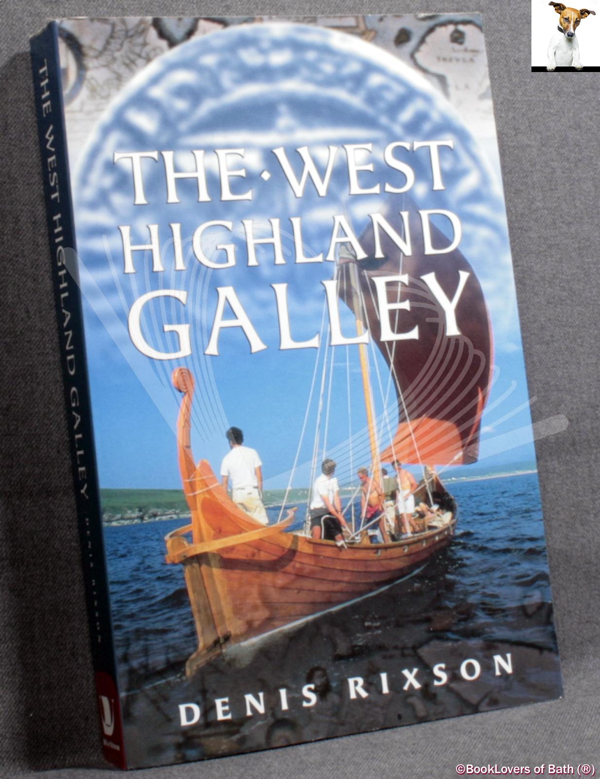 The West Highland Galley - Denis Rixson