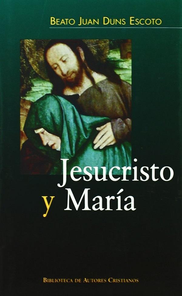 Jesucristo y María - Juan Duns Escoto