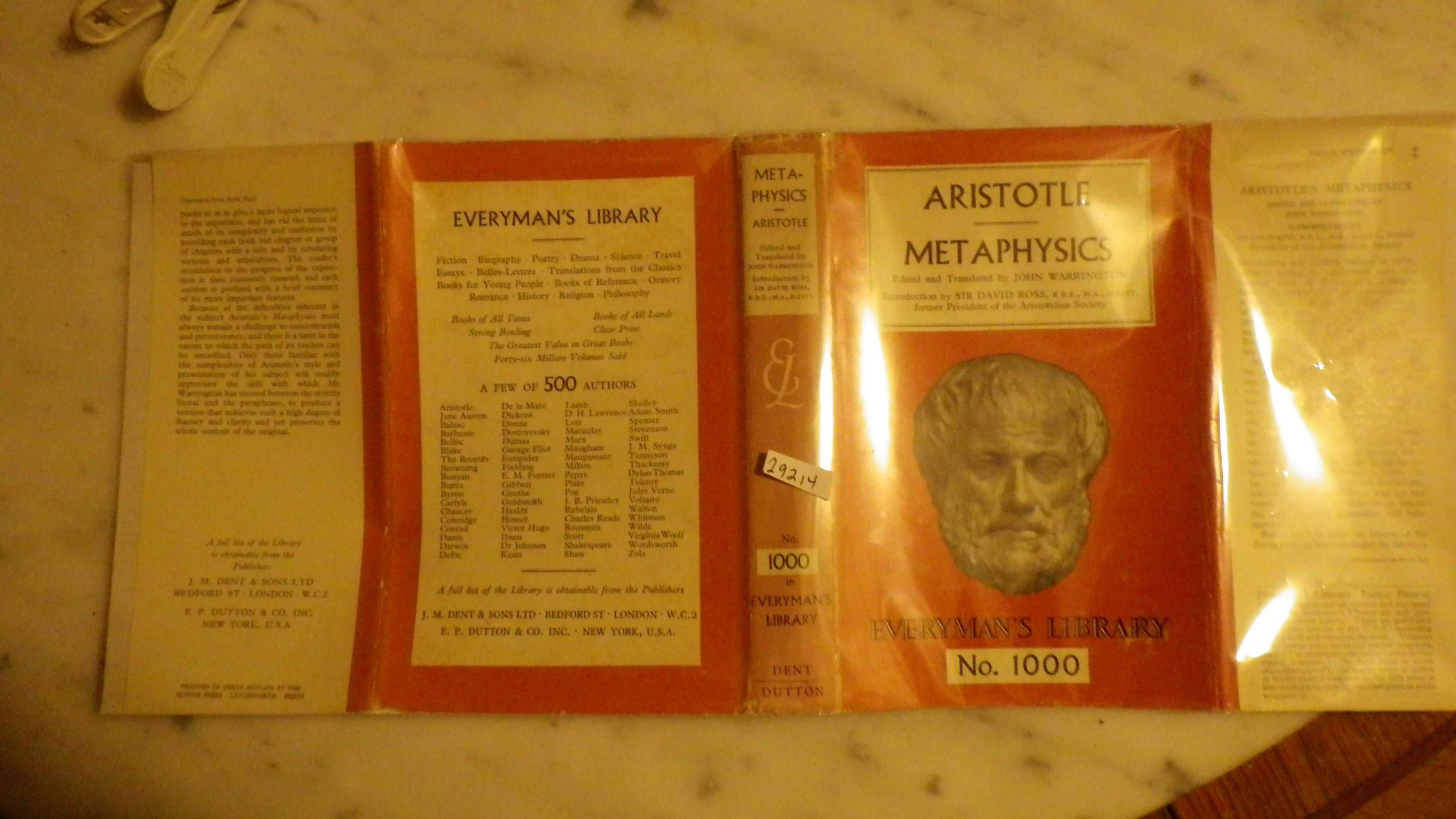 METAPHYSICS by ARISTOTLE , EVERYMAN's Library#1000 in Orange dustjacket WITH GENUINE PORTRAIT OF Him , LARGER FORMAT,GREEK PHILOSOPHER Taught by Plato, writings cover many subjects. including physics, - ARISTOTLE , Born 384 B.C. GREECE, Tutor to Alexander the Great of Macedonia,, Edited & Translated by John Warrington, Introd by Sir David Ross, Orange & White Decorated Endpapers, Price Catagory Front DJ Flap