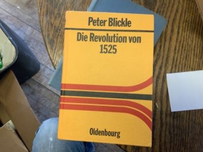 Die Revolution von 1525 (German Edition) - Peter Blickle