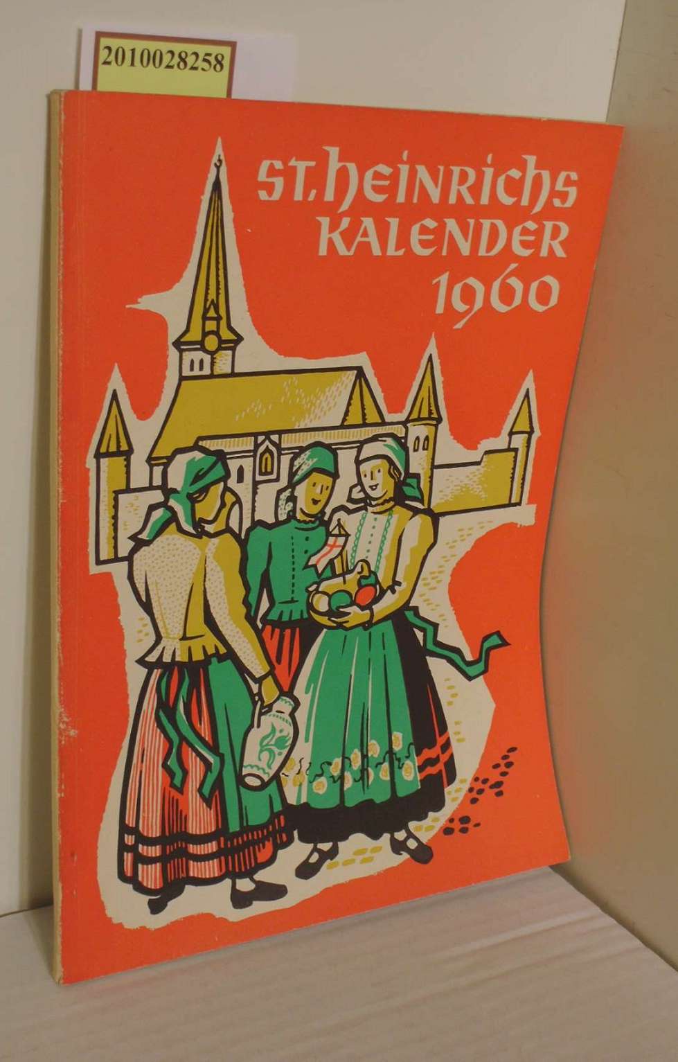 St.-Heinrichs-Kalender : Heimatkalender für das katholische Frankenland 