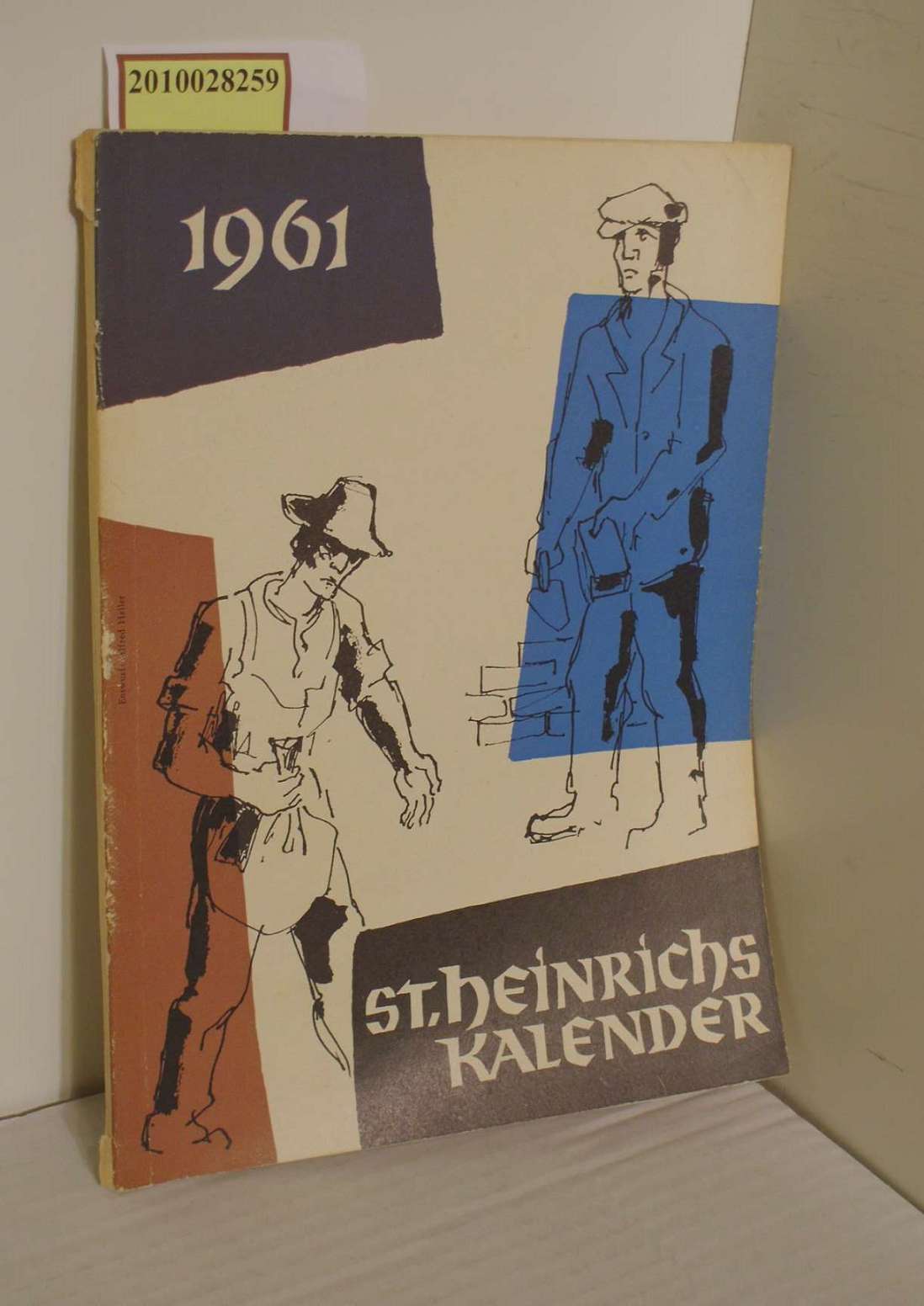 St.-Heinrichs-Kalender : Heimatkalender für das katholische Frankenland 