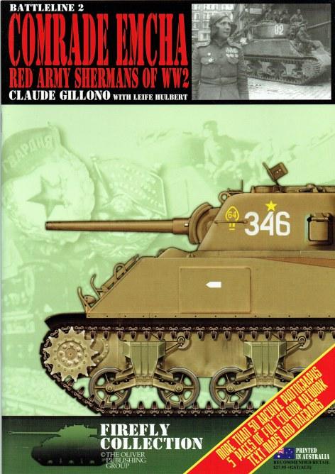 COMRADE EMCHA : RED ARMY SHERMANS OF WW2 - Gillono, Claude.