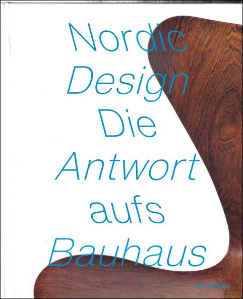 NORDIC DESIGN Die Antwort aufs Bauhaus - Tobias Hoffmann,