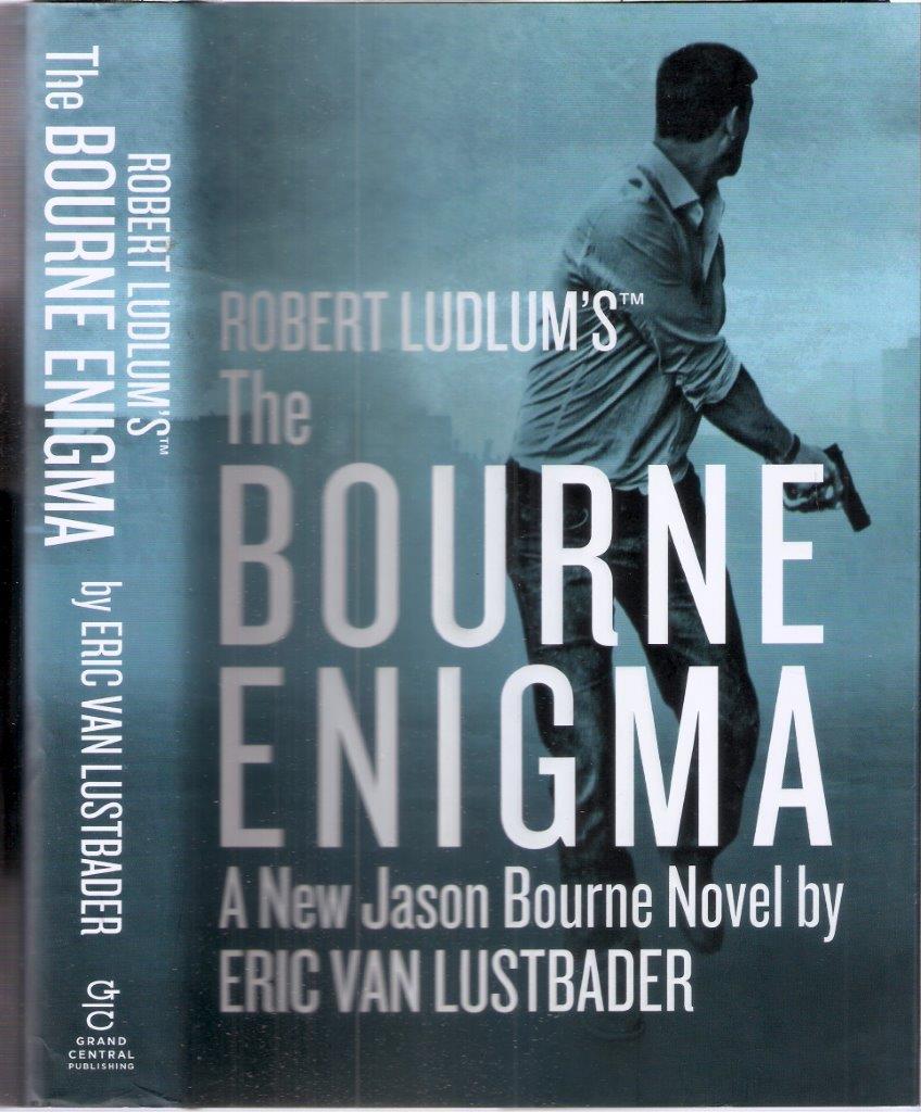 The Bourne Enigma ; Jason Bourne #13 - Ludlum, Robert and Lustbader, Eric Van