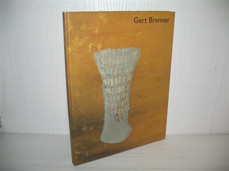 Gert Brenner: Malerei. Städtische Galerie Würzburg 12. Januar bis 1. März 1992; - Buhlmann, Britta E. (Hrsg.)