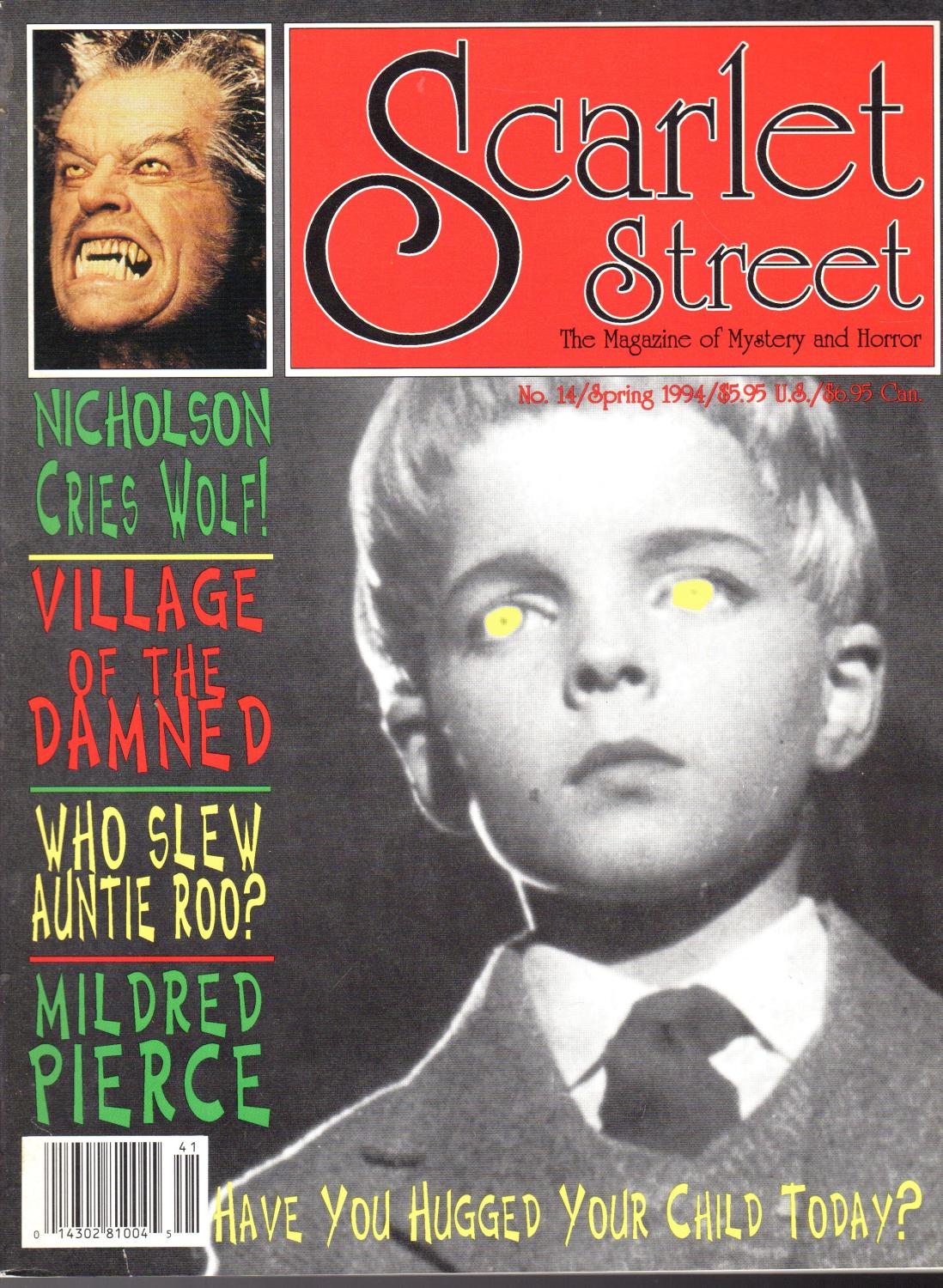 Scarlet Street The Magazine of Mystery and Horror Issue. 14, Spring, 1994 by Valley, Richard