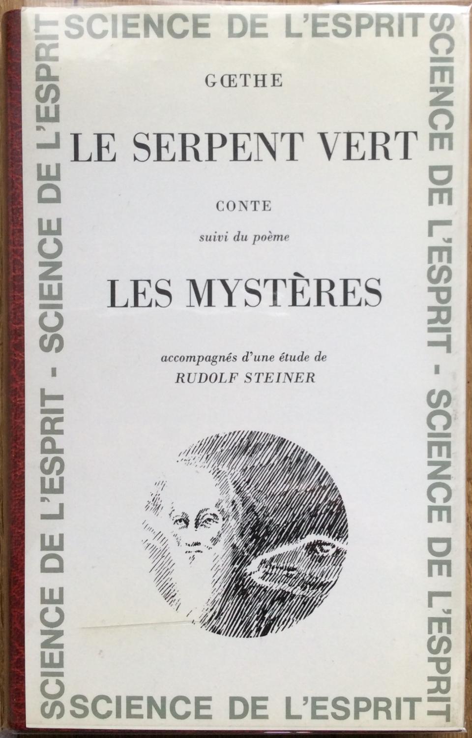 Le serpent vert. Conte suivi du poème Les Mystères accompagnés d'une ...