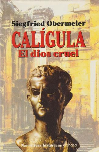 Cal¡gula (Narrativas Históricas)