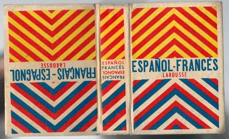 Pequeno Diccionario Espanol Frances Petit Dictionnaire Francais Espagnol By Miguel De Toro Y Gisbert Bien Encuadernacion De Tapa Dura 1953 La Vieja Factoria De Libros Pequeno Diccionario Espanol Frances Petit Dictionnaire Francais Espagnol By Miguel De Toro Y Gisbert Bien Encuadernacion De Tapa Dura 1953 La Vieja Factoria De Libros